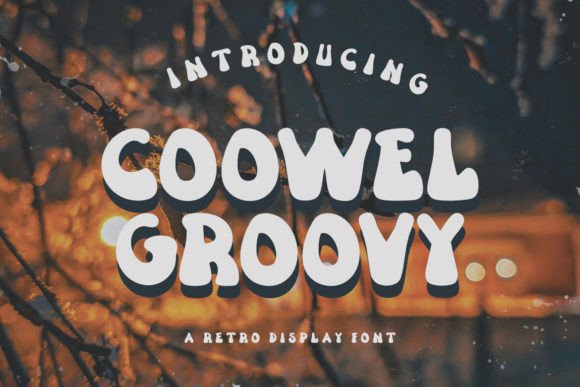 Coowel Groovy: A Font That Brings Charm and Character to Your Projects