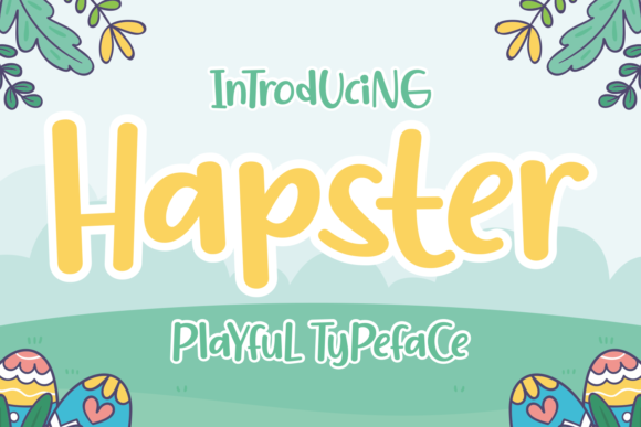 Hapster: Infusing Whimsy and Charm into Modern Typography